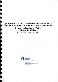 Se lleva a cabo el Seminario Internacional sobre Indicadores Culturales en México