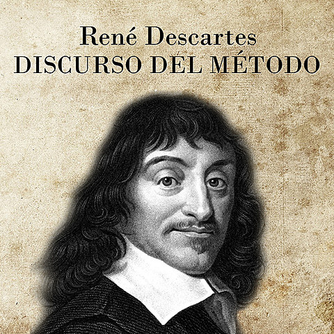 Discurso del método. René Descartes.