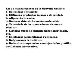 10 mandamientos de la Nouvelle Cuisine.
