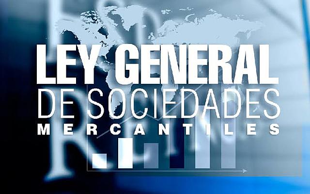 Ley General de Sociedades Mercantiles