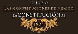 La Constitución de 1824.