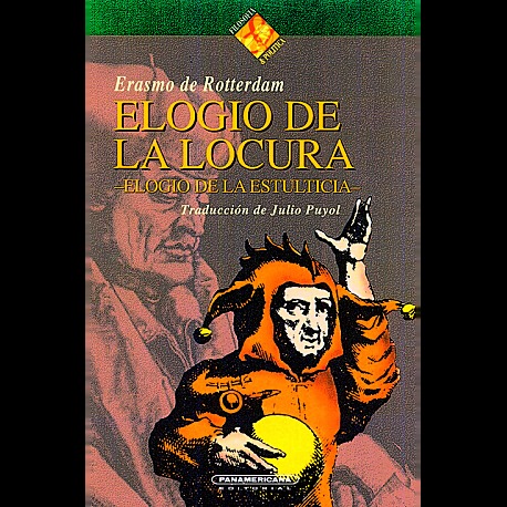 Erasmo de Rotterdam publica su obra elogio a la locura