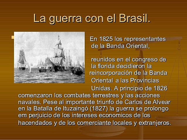 Brasil declaró la guerra al gobierno de Buenos Aires