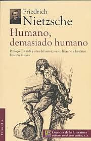 obra Nietzsche: Humano, demasiado humano