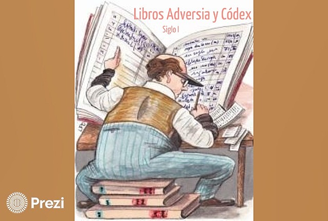 SIGLO I Libros adversia y codex