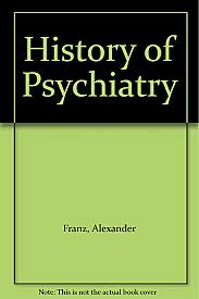 The History of Psychiatry