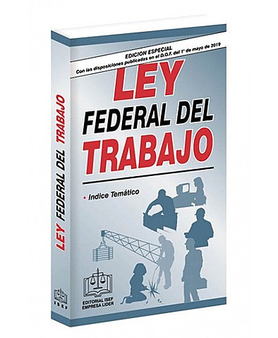 Ley Federal del Trabajo