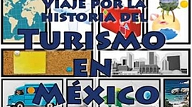 Timeline: historia del turismo en México