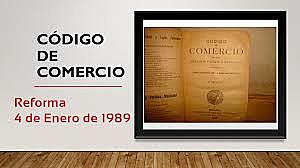 REFORMA AL CÓDIGO DE COMERCIO 1989