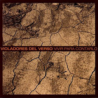 VIOLADORES DEL VERSO - VIVIR PARA CONTARLO