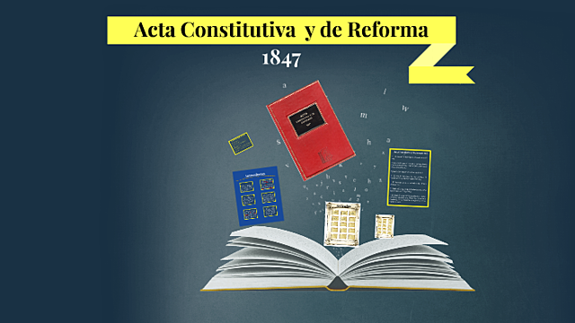 ACTA DE REFORMA DE 1847.
