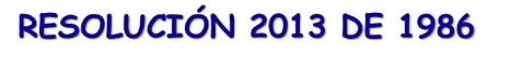 Resolucion 2013 de 1986