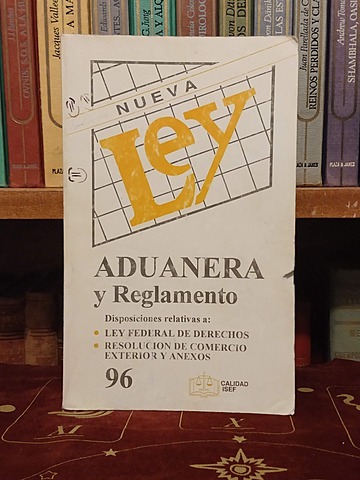 Nueva Ley Aduanera