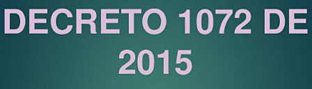 Decreto 1072 de 2015
