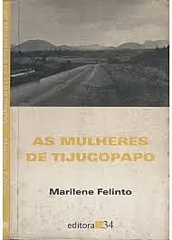 As mulheres de Tijucopapo, de Marilene Felinto