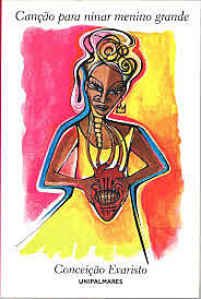 Canção para ninar menino grande, de Conceição Evaristo