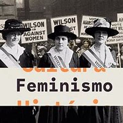 Timeline: “Los feminismos a través de la historia”.