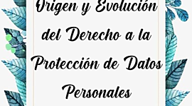 Timeline: Origen y evolución del Derecho a la protección de Datos personales