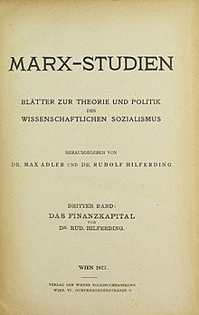 Rudolf Hilferding, (1877-1941), "Il Capitale Finanziario"