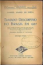 Outros escritos que compõem a literatura informativa do período do Quinhentismo no Brasil: