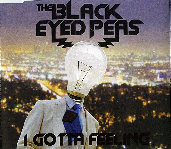 I gotta feeling - The Black Eyed Peas