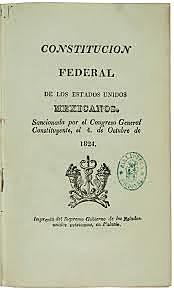 1824 CONSTITUCION FEDERAL DE LOS ESTADOS UNIDOS MEXICANOS