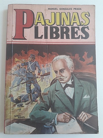 Manuel Gonzales Prada publica "Páginas libres"