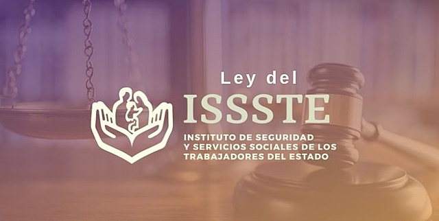 Nueva Ley del ISSSTE.