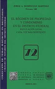 LEY DE REGIMEN DE PROPIEDAD EN CONDOMINIOS DE INMUEBLES PARA EL DISTRITO FEDERAL.