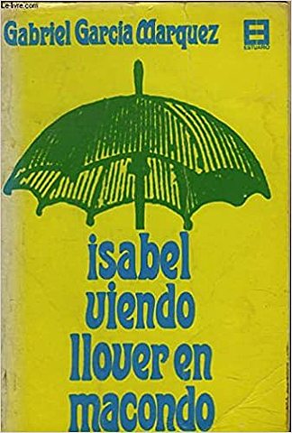 Isabel viendo llover en Macondo