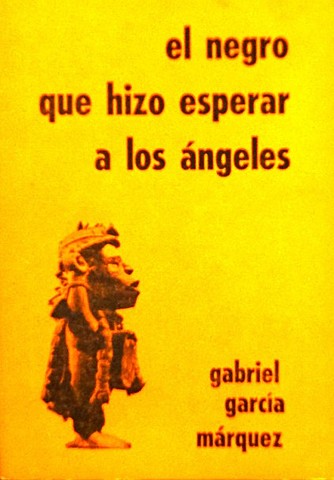El negro que hizo esperar a los ángeles