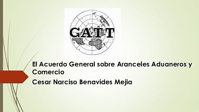 COMIENZA A FUNCIONAR EL GATT.