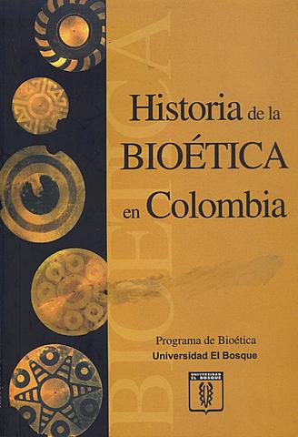 NACIMIENTO DE BIOETICA EN COLOMBIA