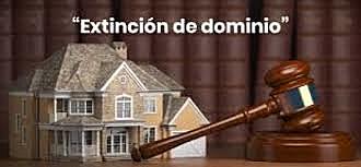 Reforman el artículo 22 y la fracción XXX del artículo 73, en materia de Extinción de Dominio.