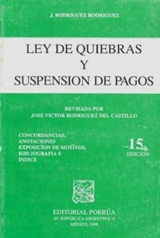 LEY DE QUIEBRAS Y SUSPENCIÓN DE PAGOS.