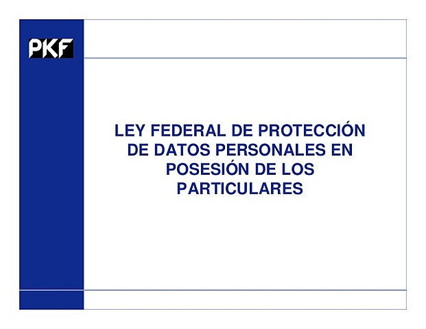 La Ley Federal de Protección de Datos Personales en Posesión de Particulares