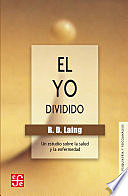 El yo dividido: Un estudio sobre la salud y la enfermedad (The Divided Self) Libro de Ronald David Laing (1960)