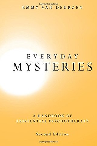 Everyday Mysteries: Existential Dimensions of Psychotherapy Libro de Emmy van Deurzen