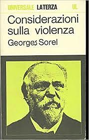 Geroges Sorel, Considerazioni sulla violenza