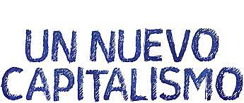 Un nuevo capitalismo: el neoliberal