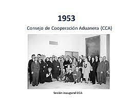 Se funda el Consejo de Cooperación Aduanera (CCA)