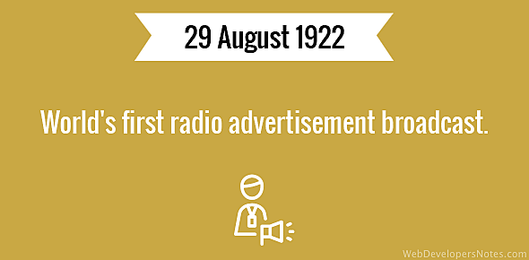 The Wolds First Radio Advertisment