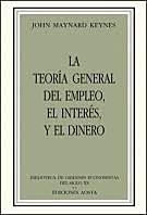 Teoría General del empleo, el interés y el dinero