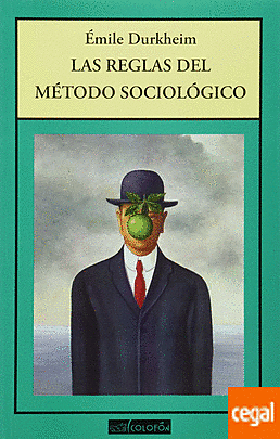 Las reglas del método sociológico por Émile Durkheim