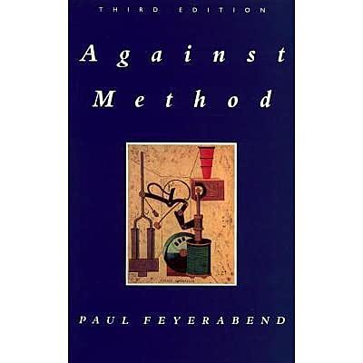 Paul Feyerabend Book Againist Method!