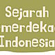Sejarah kemerdekaan indonesia