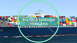 Timeline: Política Exterior Mexicana
