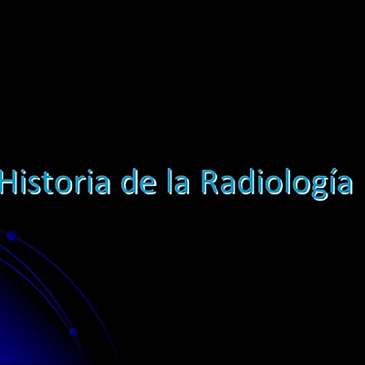Timeline: Historia De La Radiologia