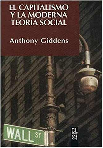"El capitalismo y la teoría social moderna."