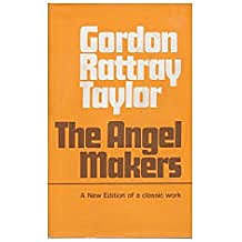 G. Rattray Taylor's The Angel Makers